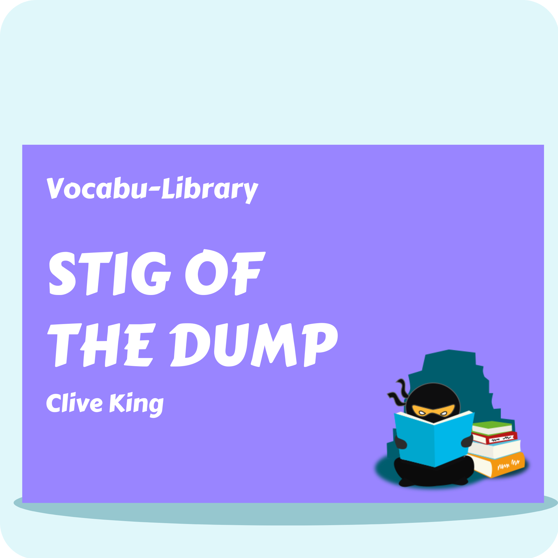 Stig of the Dump