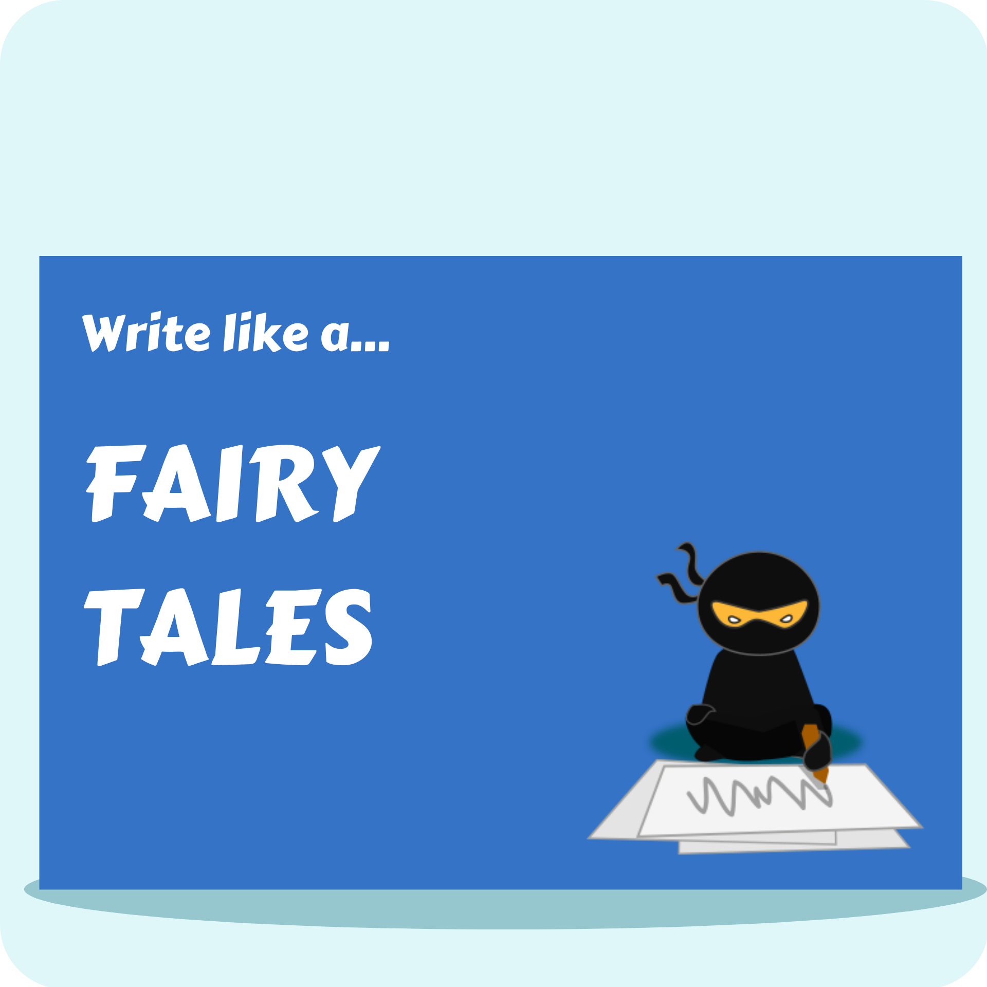Write Like A...Fairy Tales