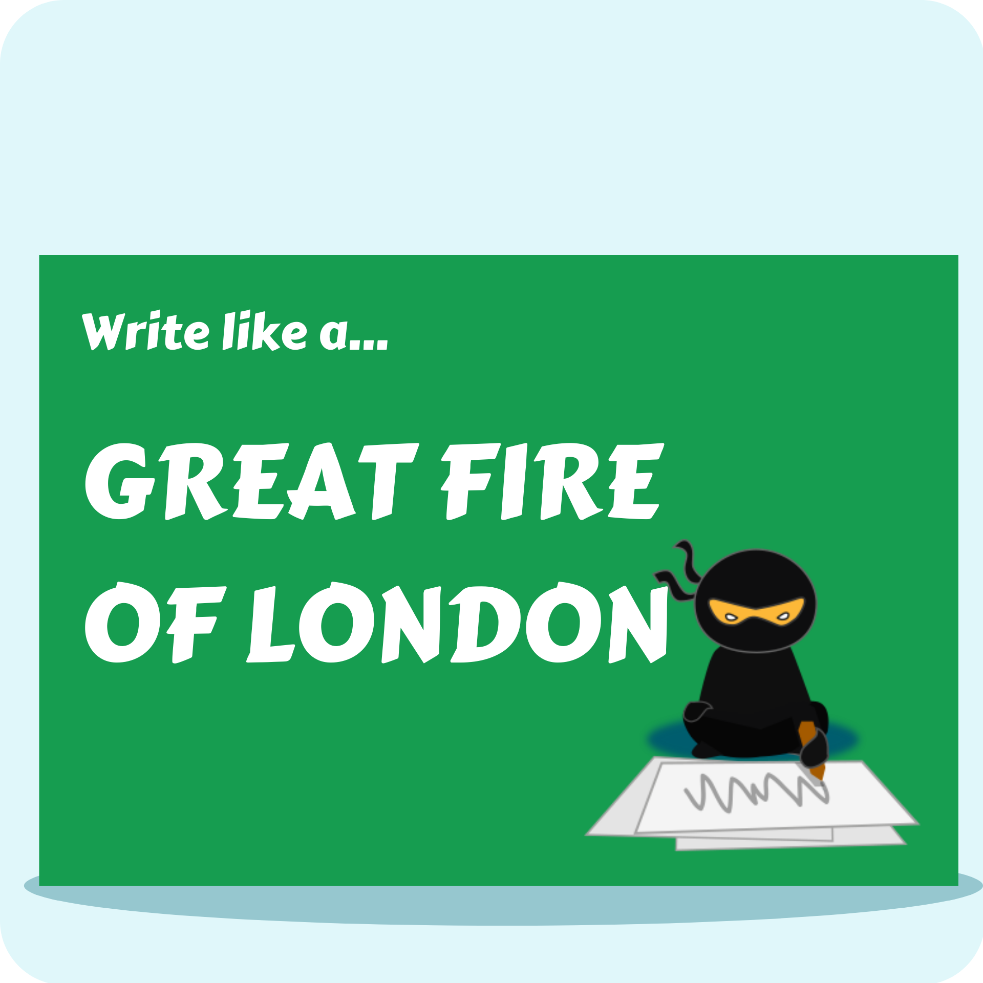Write Like A...Great Fire of London
