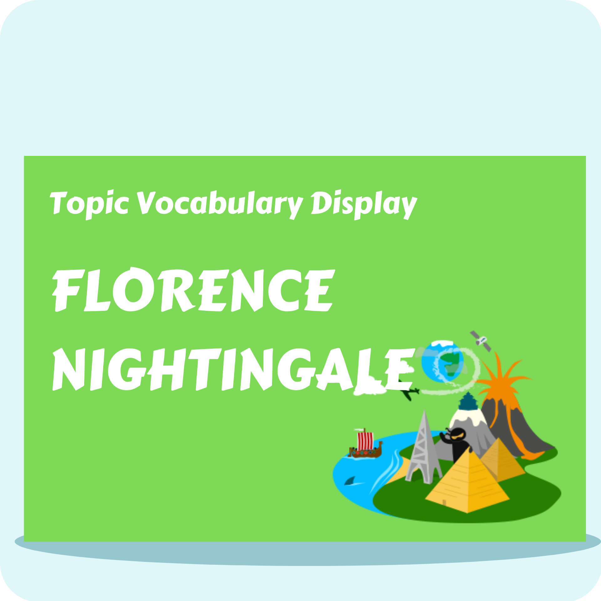 Florence Nightingale Vocabulary Display Pack