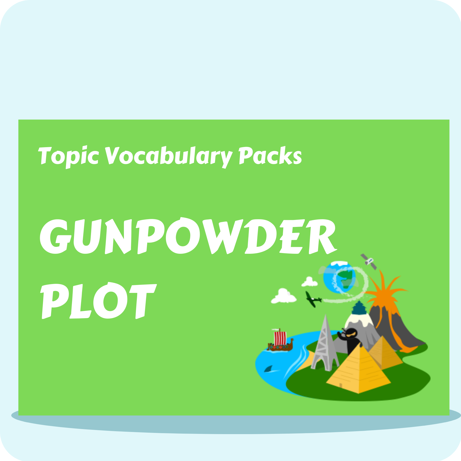 Gunpowder Plot Topic Vocabulary Pack