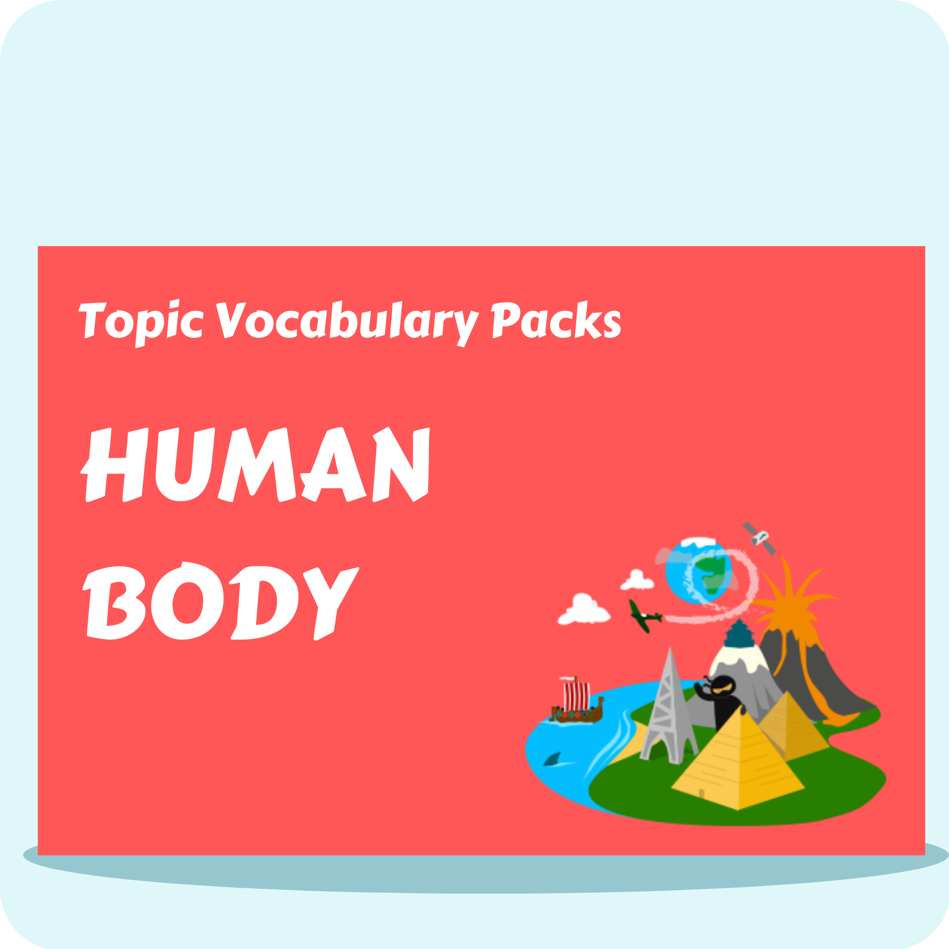 Human Body Topic Vocabulary Pack