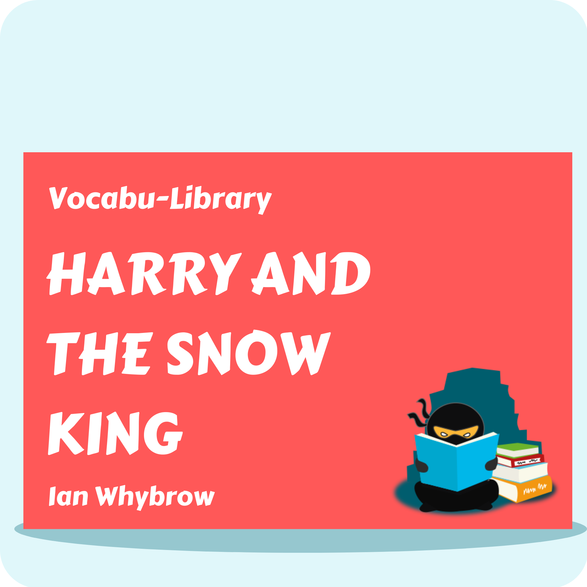 Harry and the Snow King