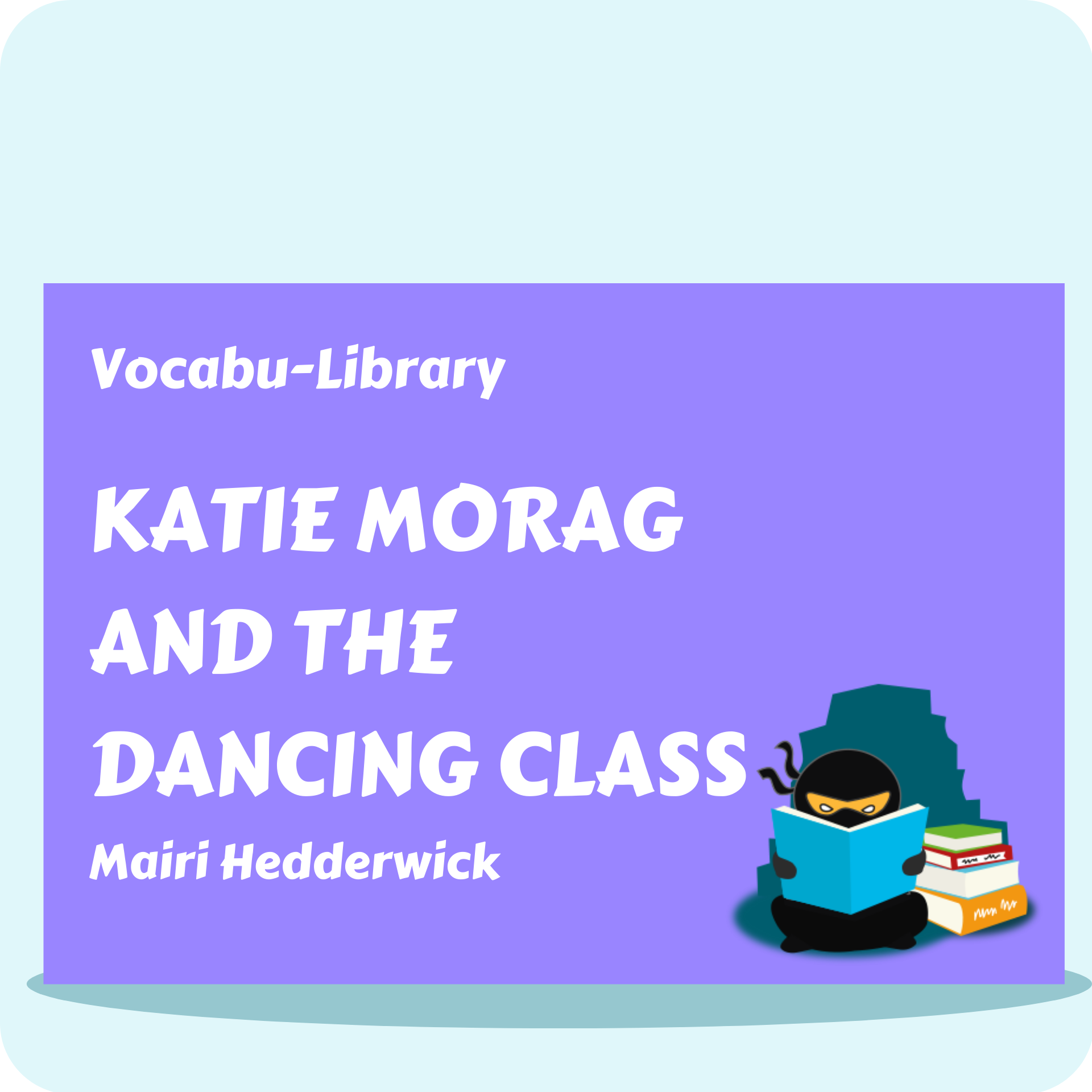 Katie Morag & the Dancing Class