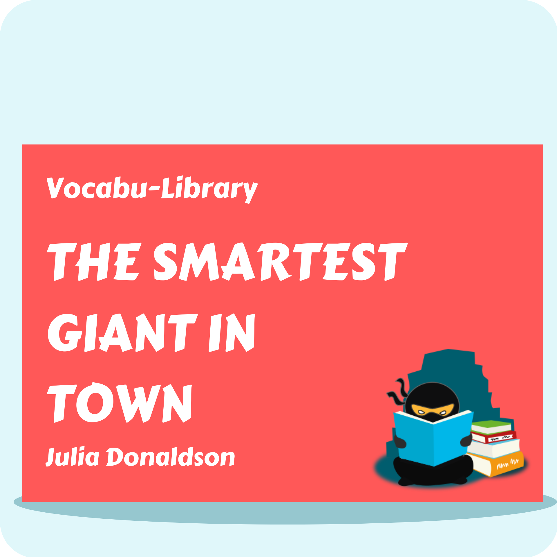 The Smartest Giant in Town