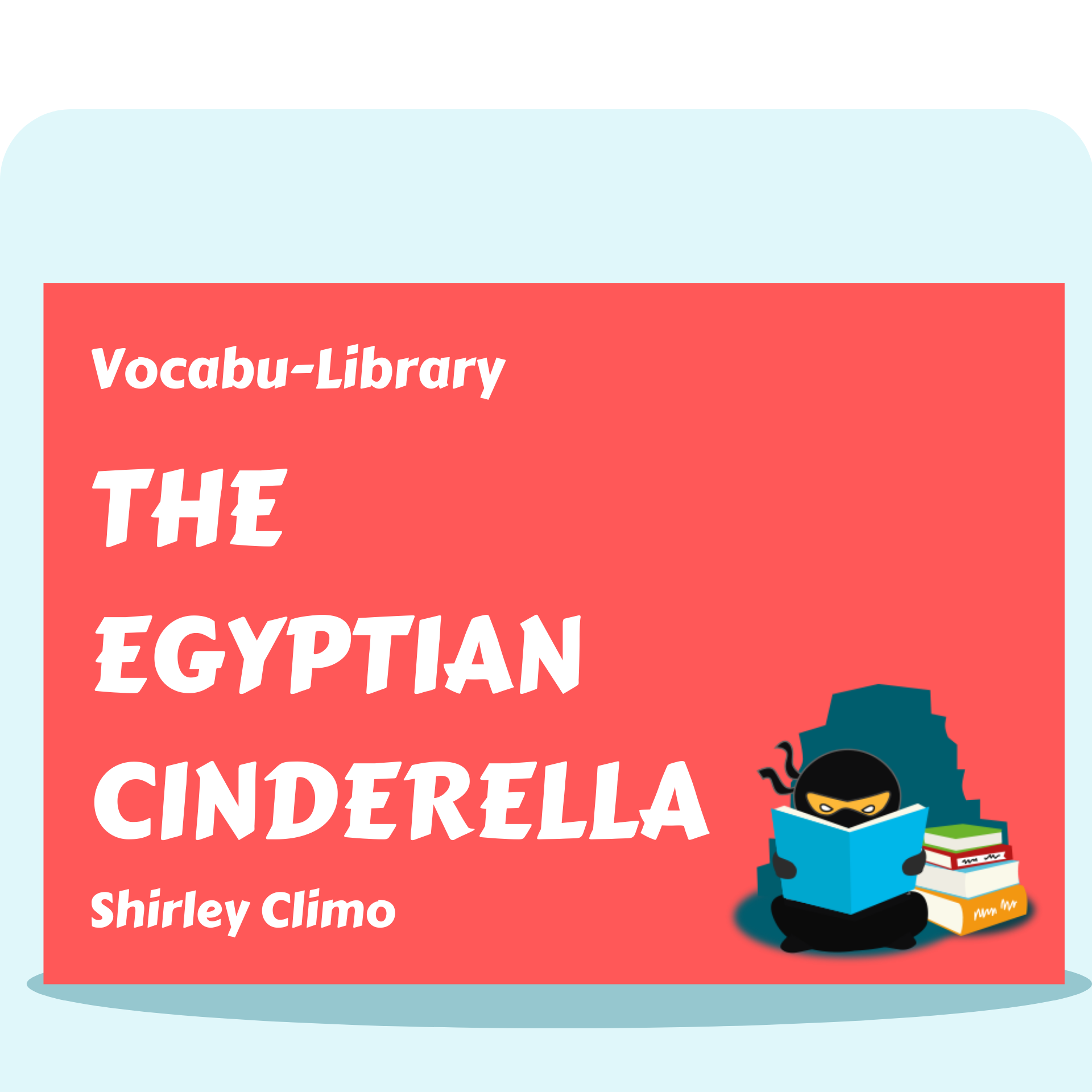 The Egyptian Cinderella