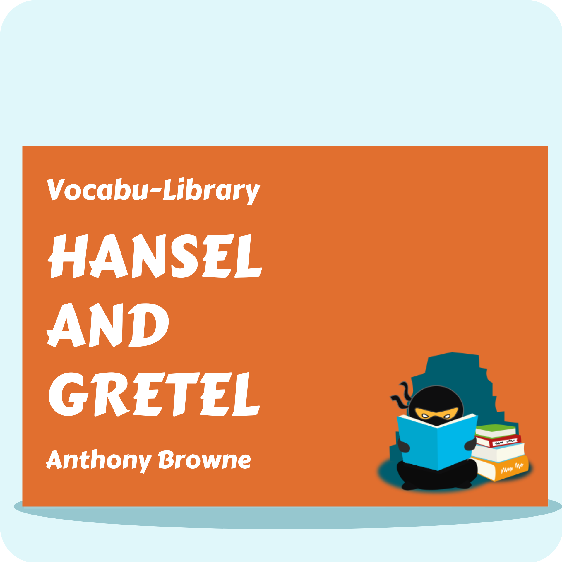 Hansel and Gretel