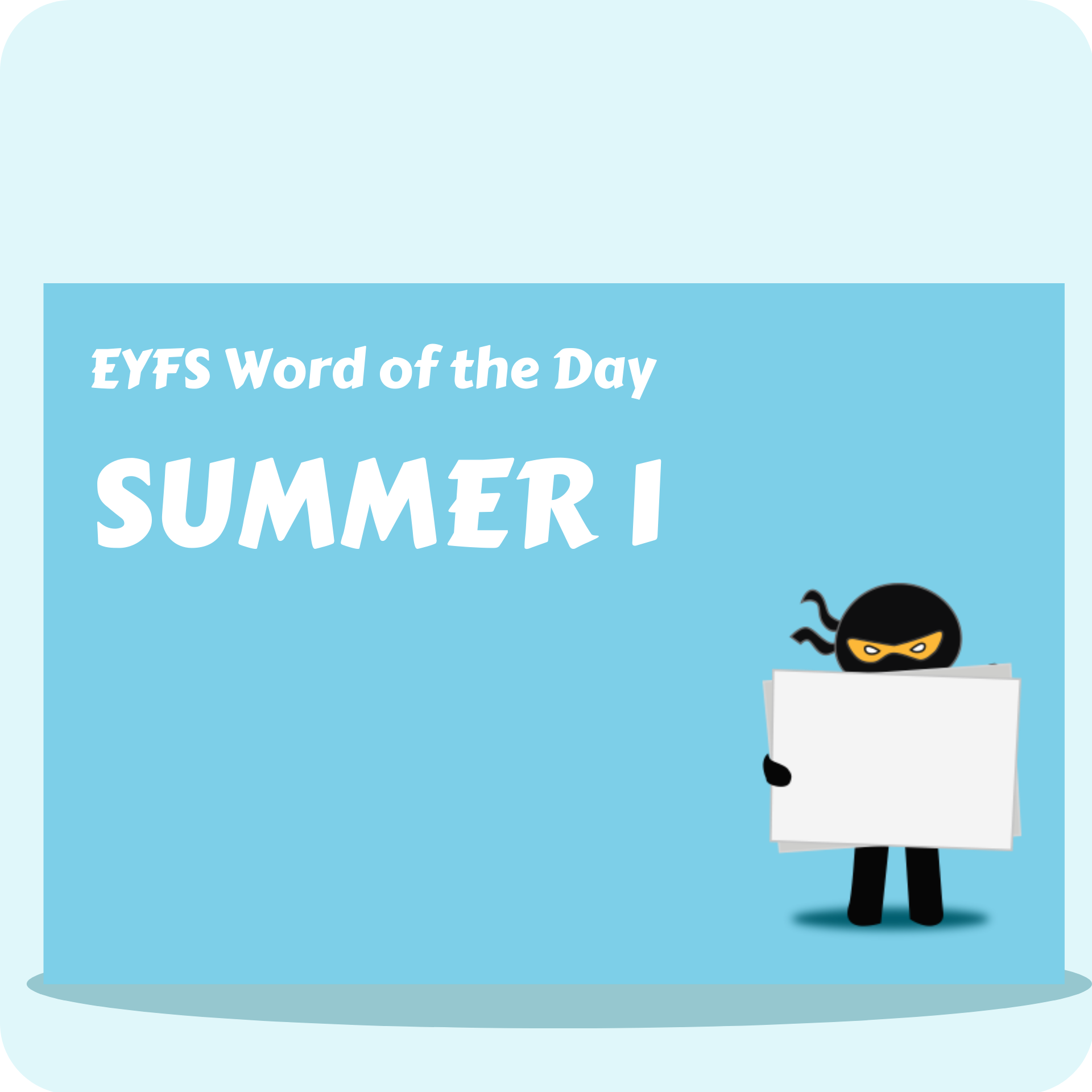 EYFS Word of the Day - Summer 1