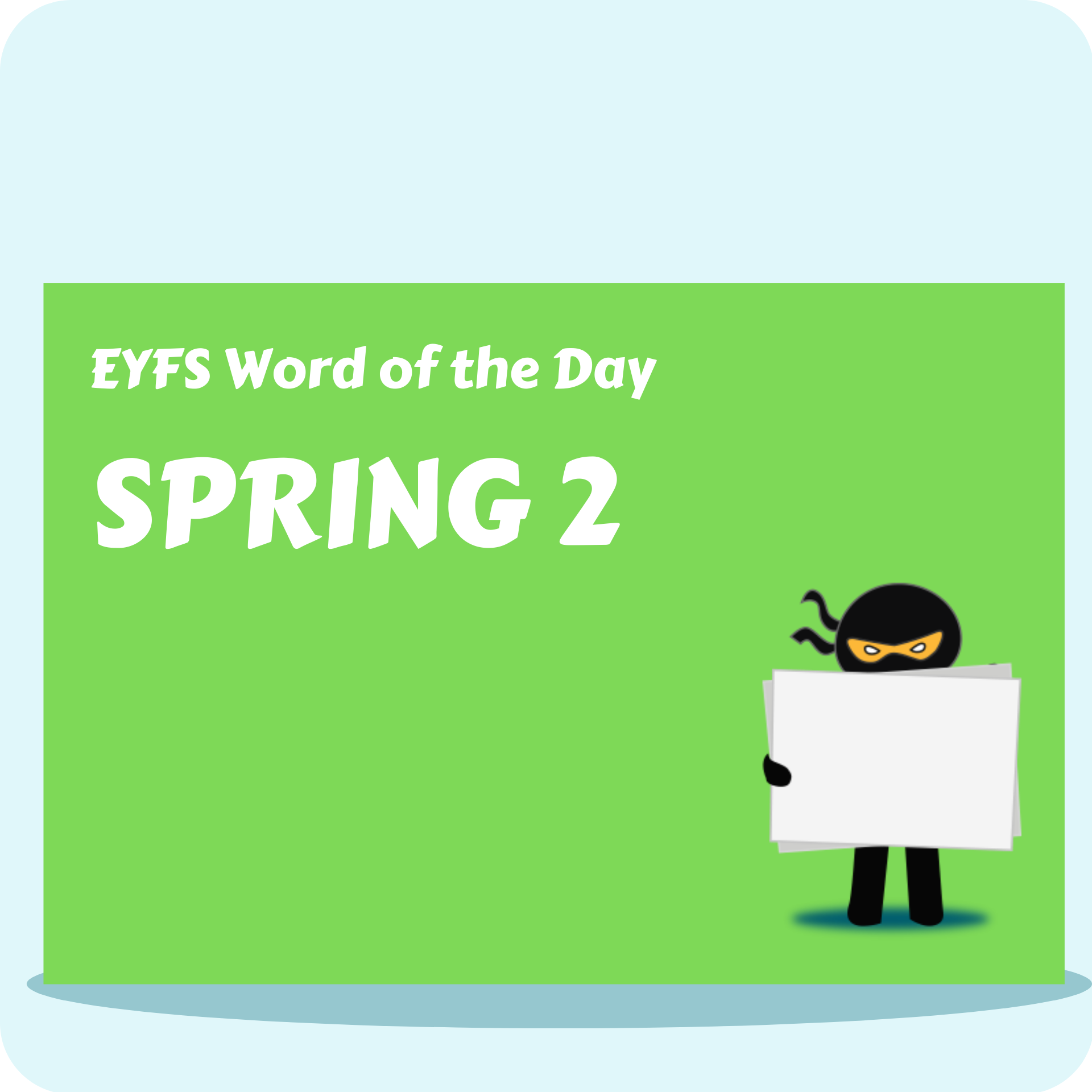 EYFS Word of the Day - Spring 2