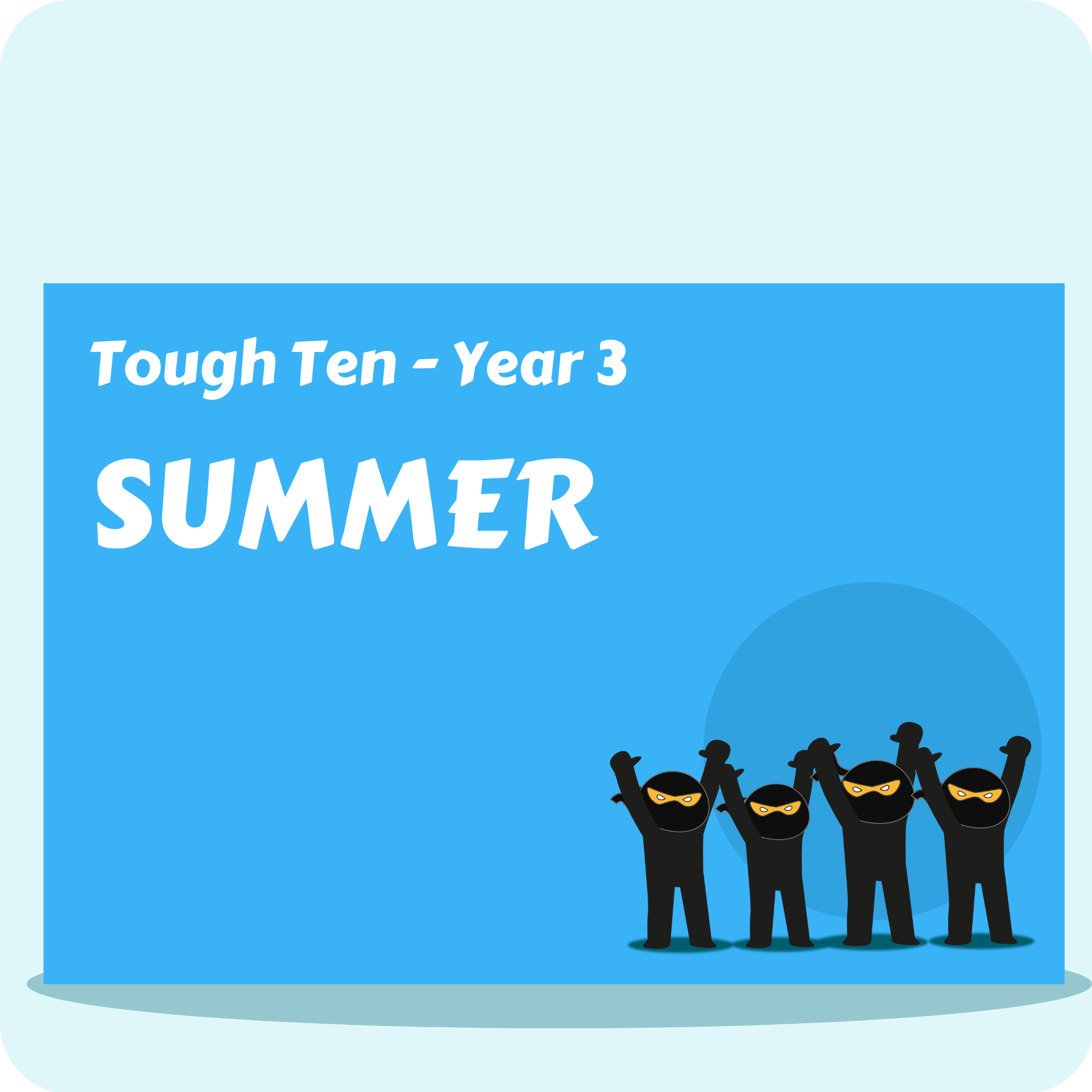 Tough Ten Year 3 - Summer