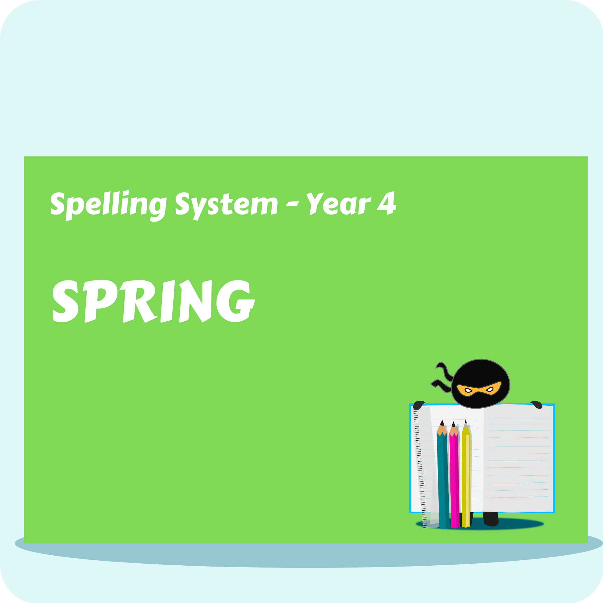 Spelling System Year 4 - Spring