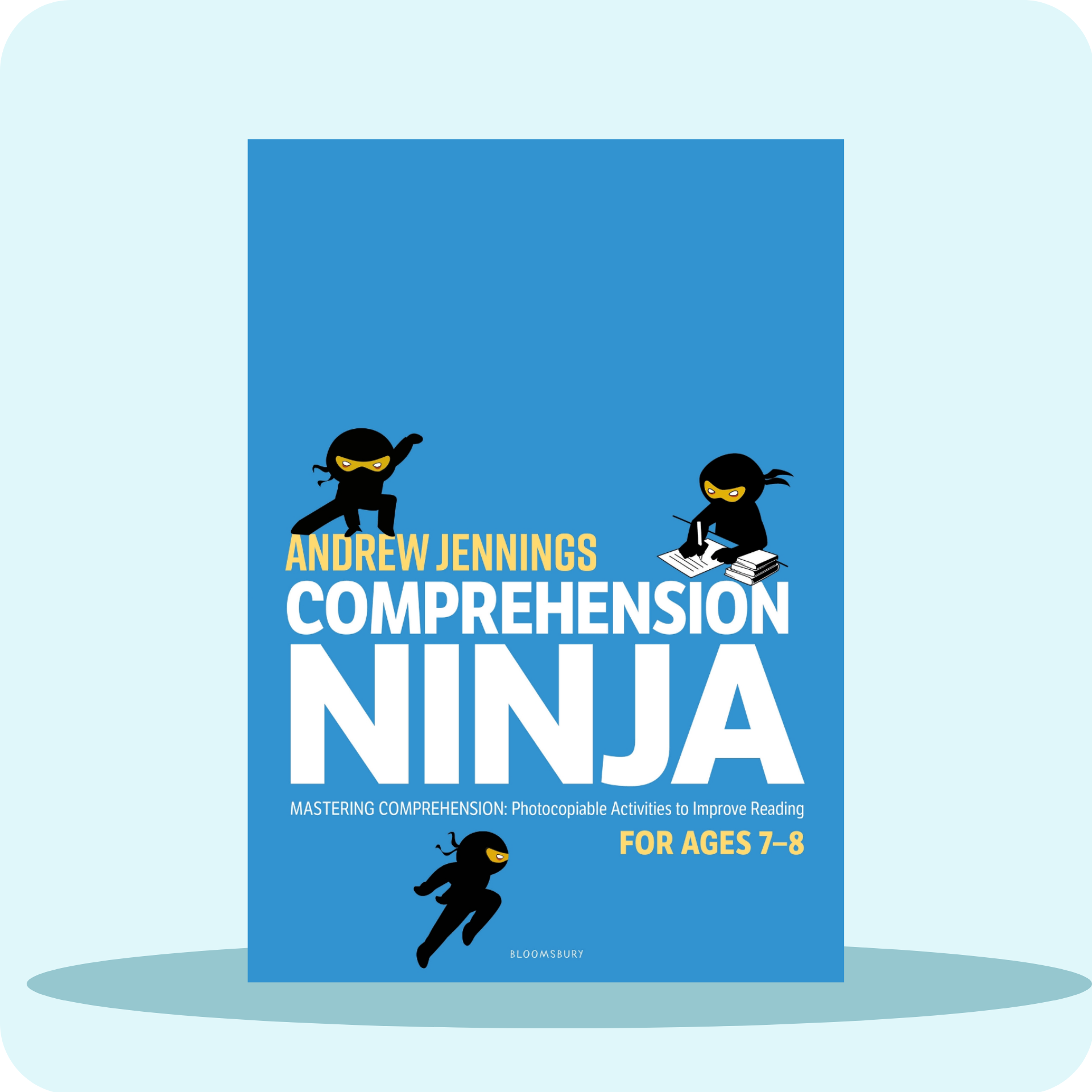Comprehension Ninja Book: Non-Fiction - Year 3 (Age 7-8)