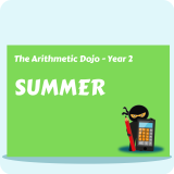 The Arithmetic Dojo Year 2 - Summer