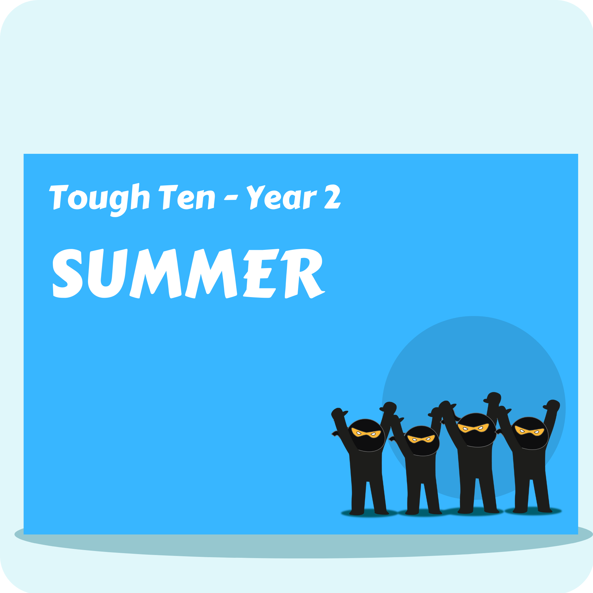 Tough Ten Year 2 - Summer