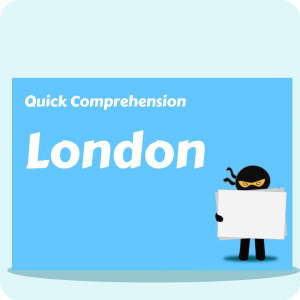 12 London - Quick Comprehension