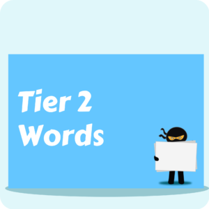 Tier 2 Words
