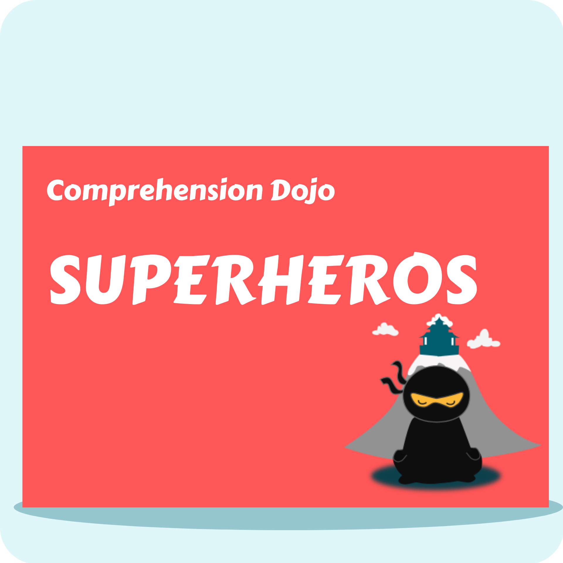 Superheroes - Comprehension Dojo