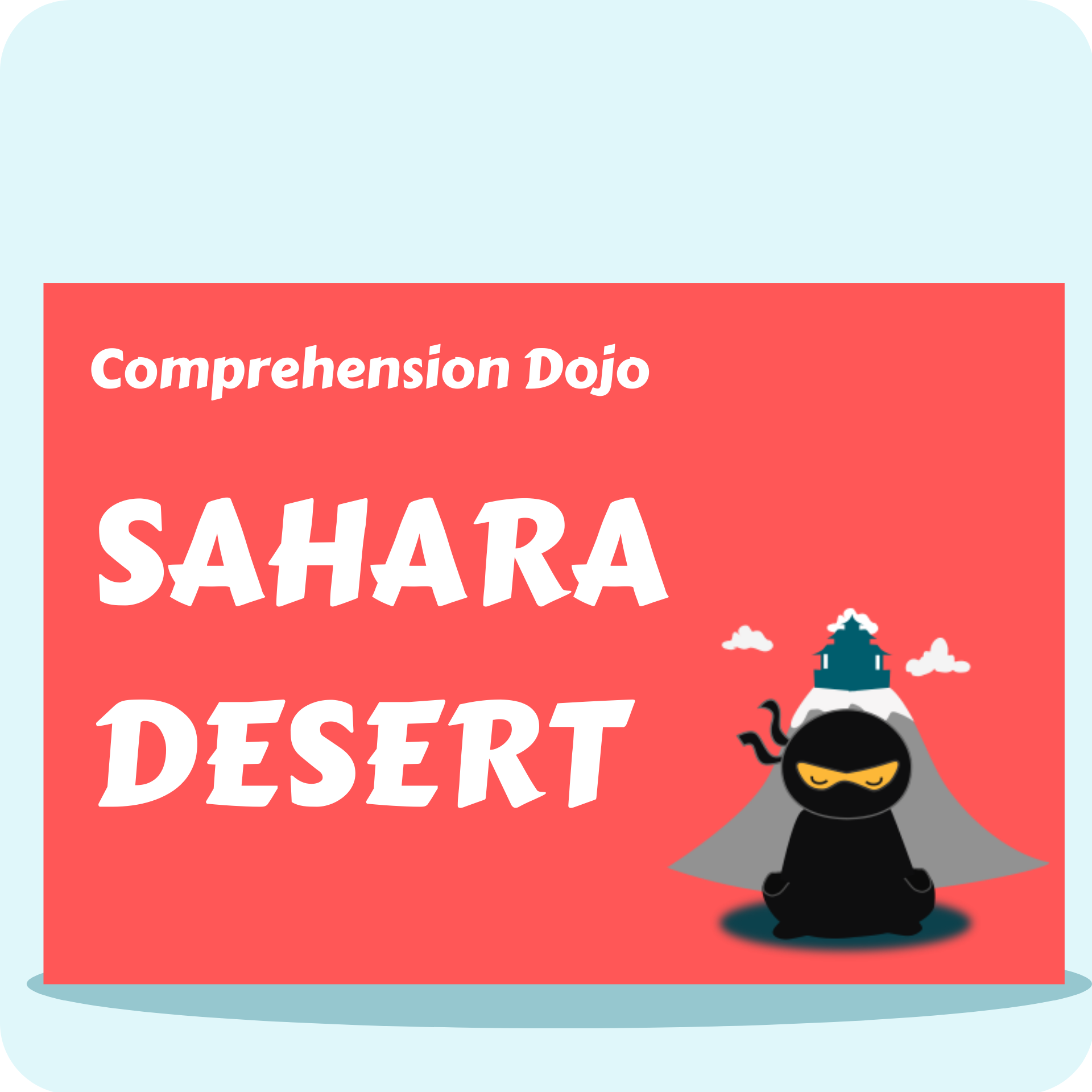 Sahara Desert - Comprehension Dojo
