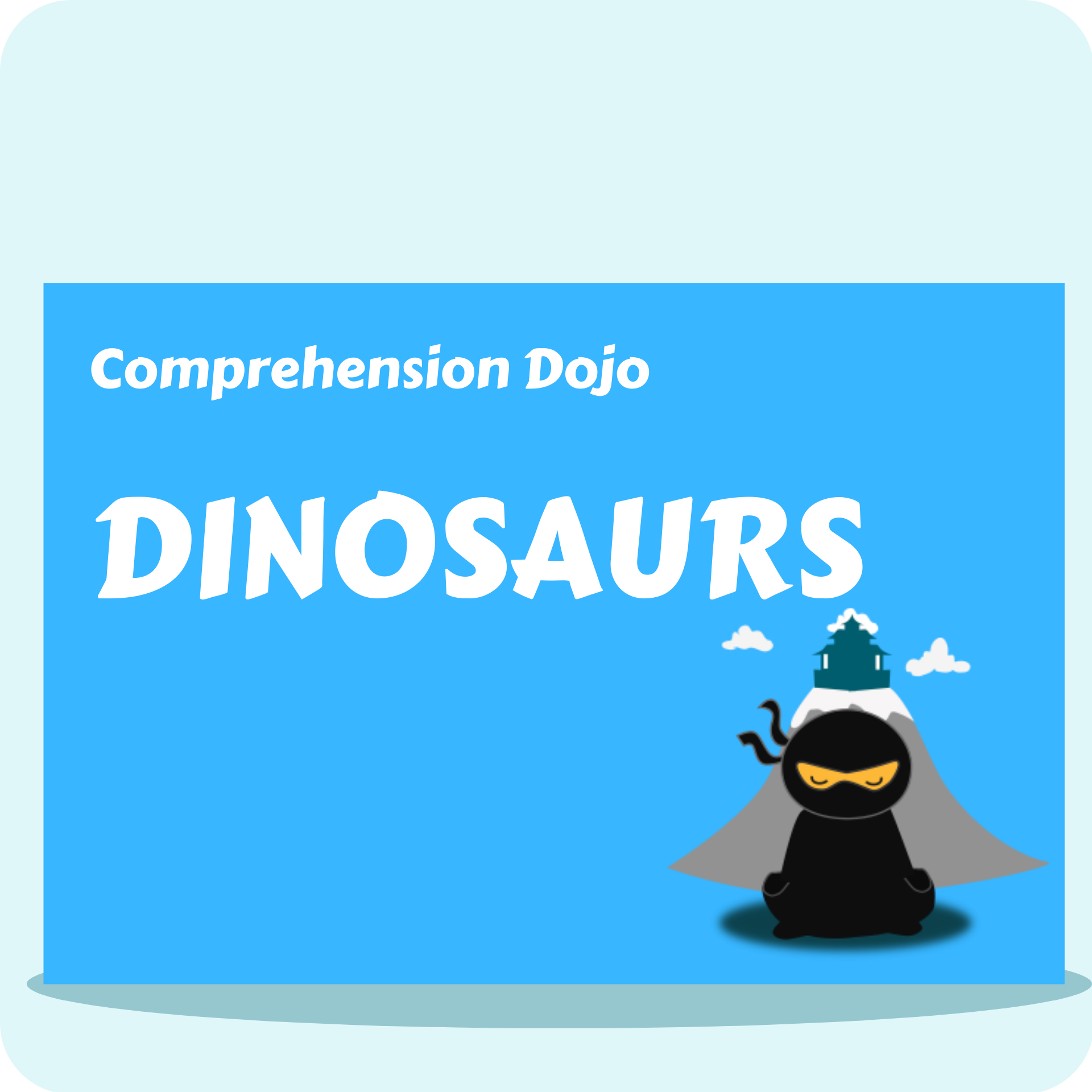 Dinosaurs - Comprehension Dojo