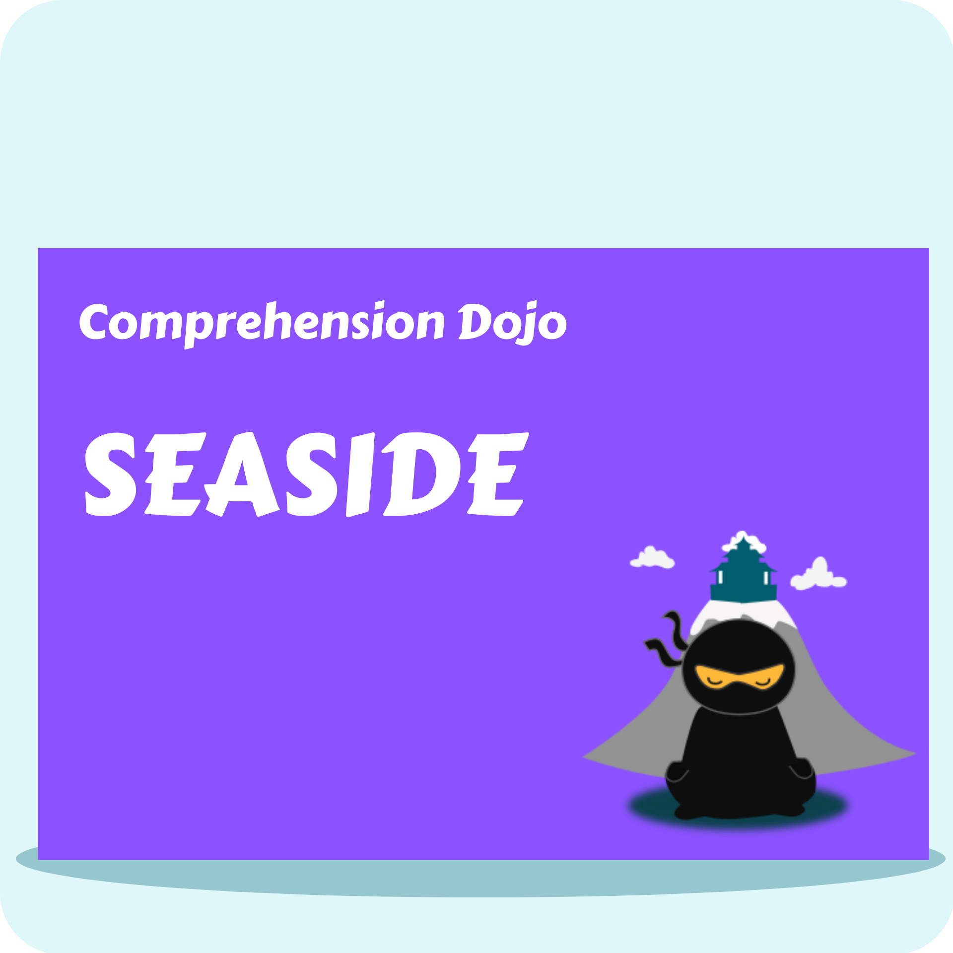 Comprehension Dojo - Seaside