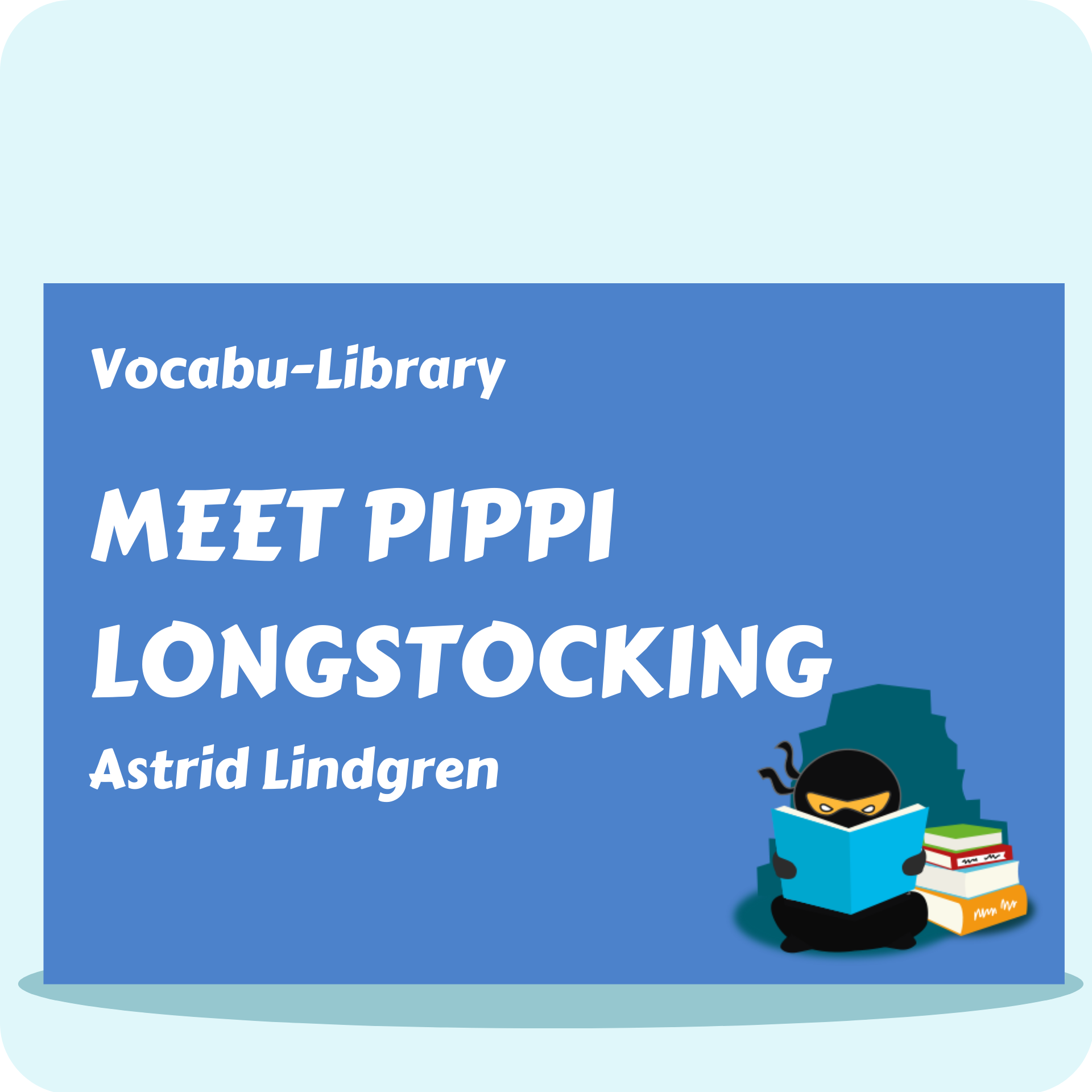 Meet Pippi Longstocking