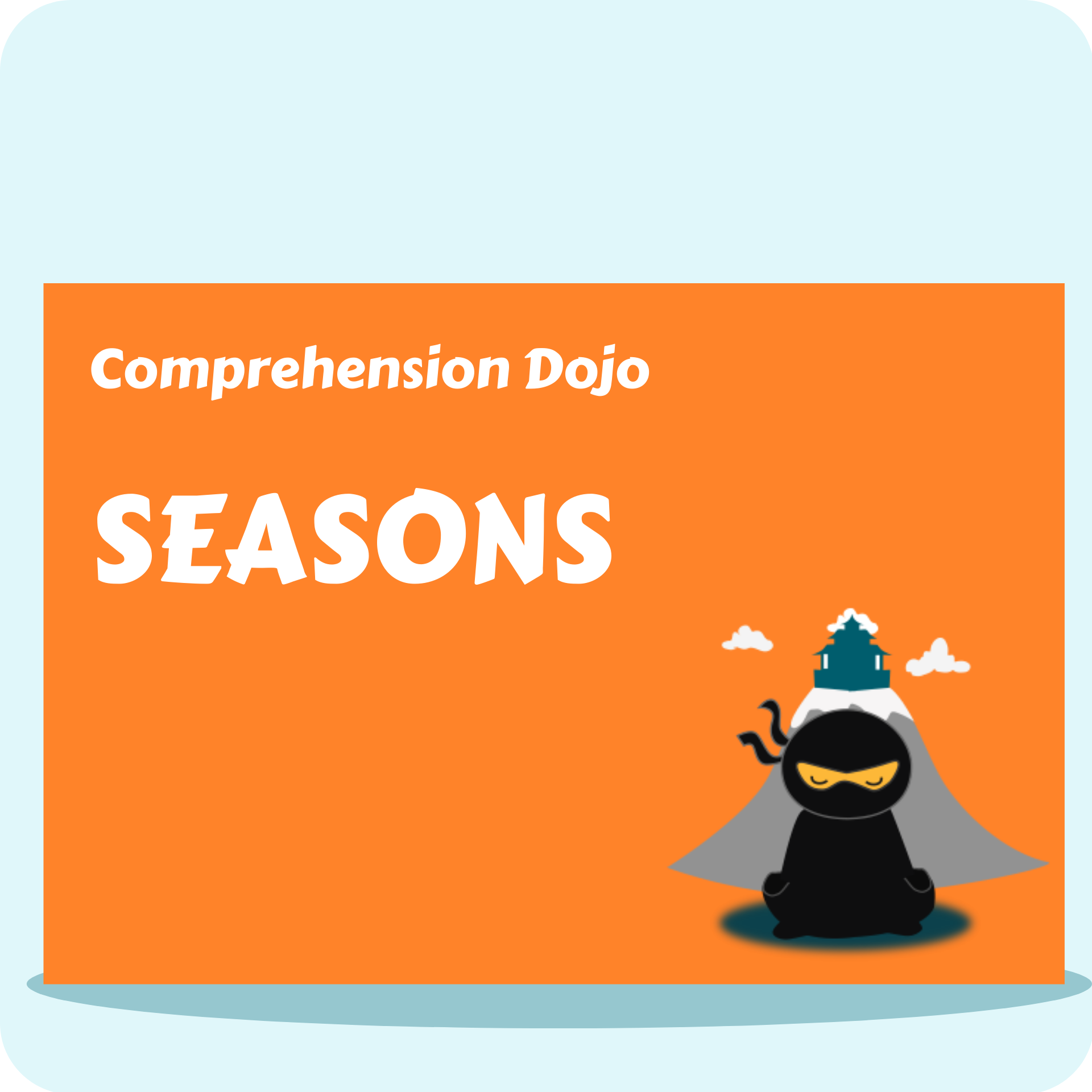 Comprehension Dojo - Seasons