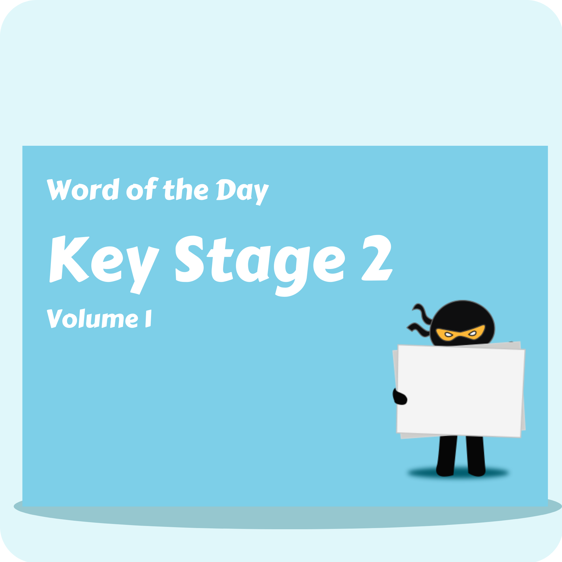 Key Stage 2 Word of the Day Pack Volume 1