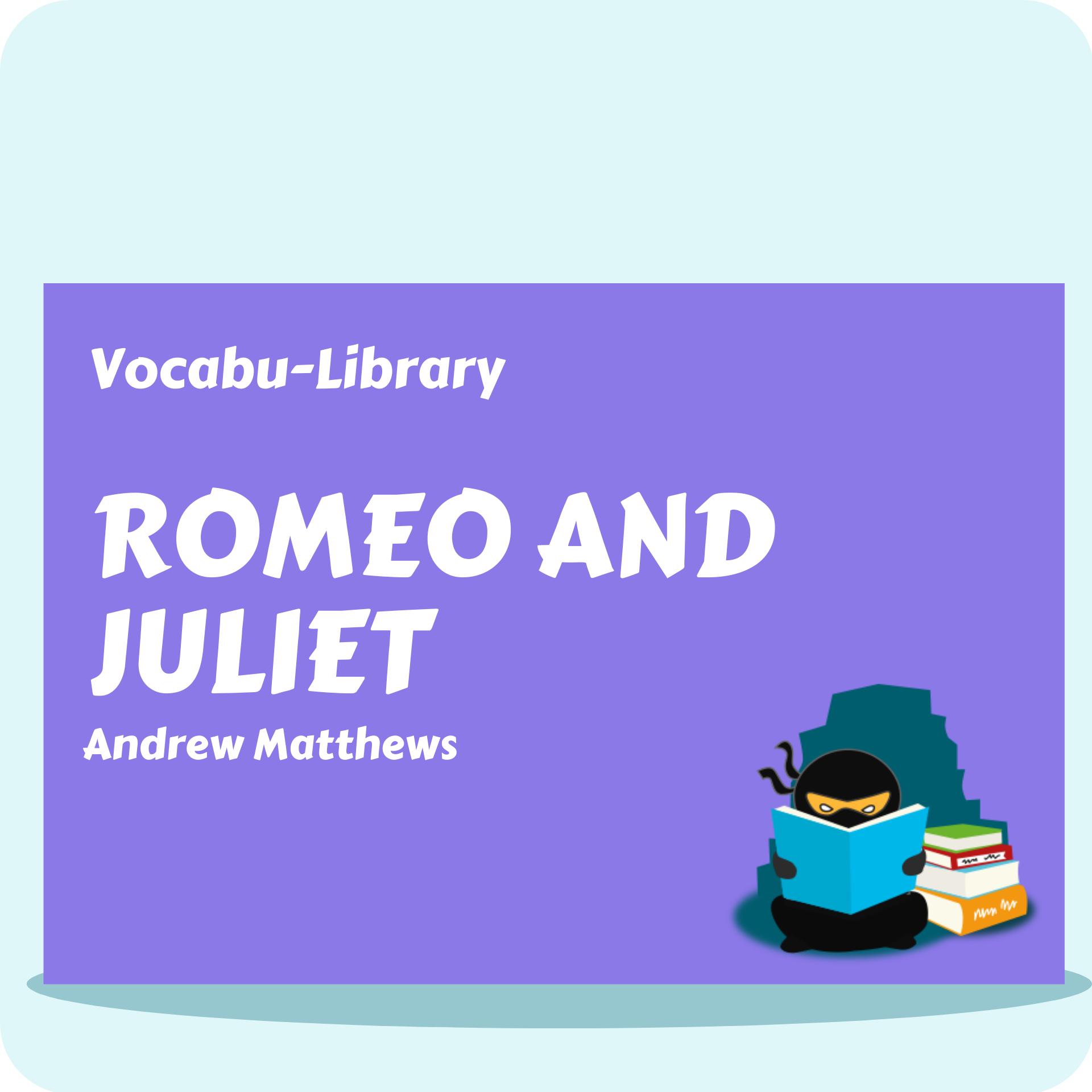 Romeo and Juliet