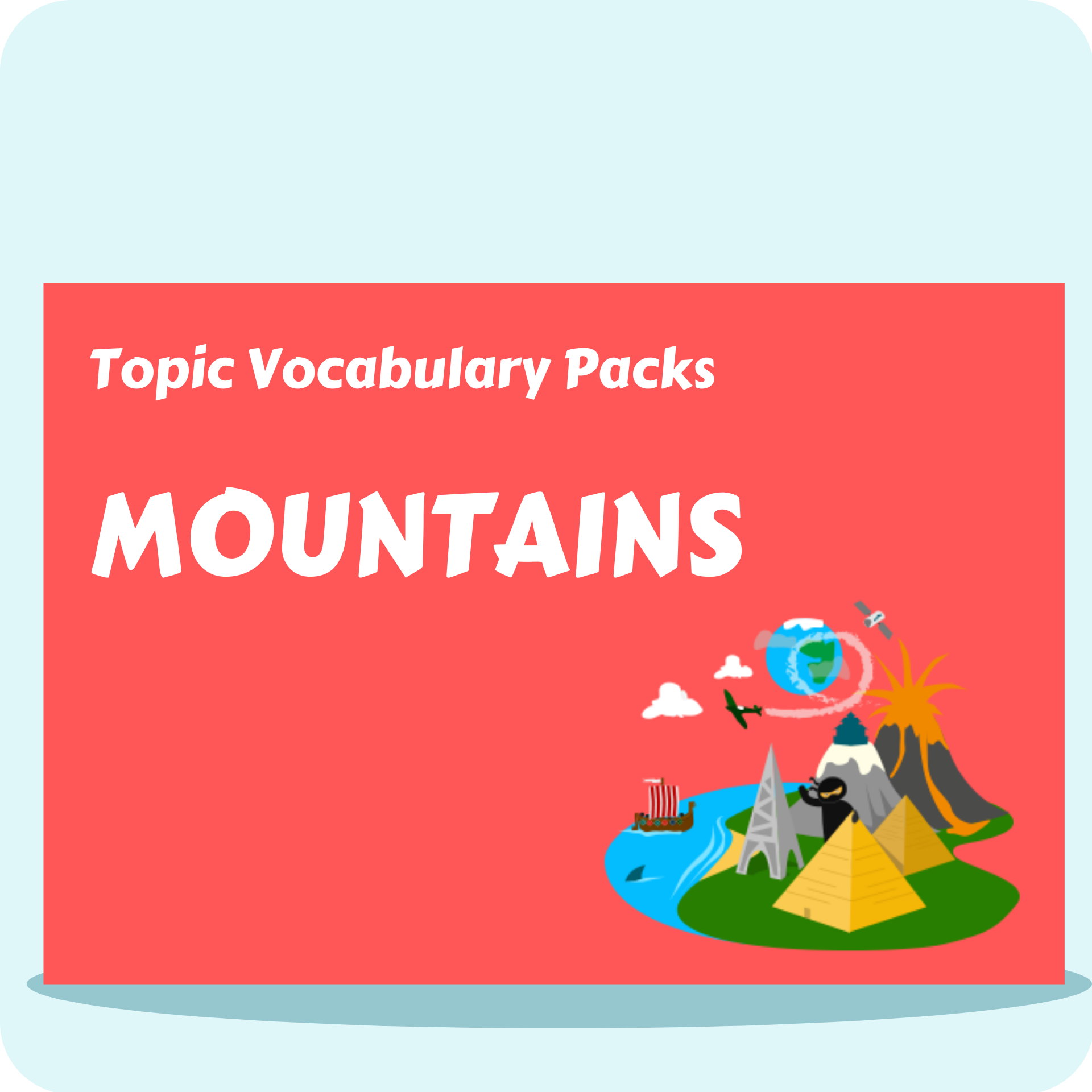 Mountains Topic Vocabulary Pack