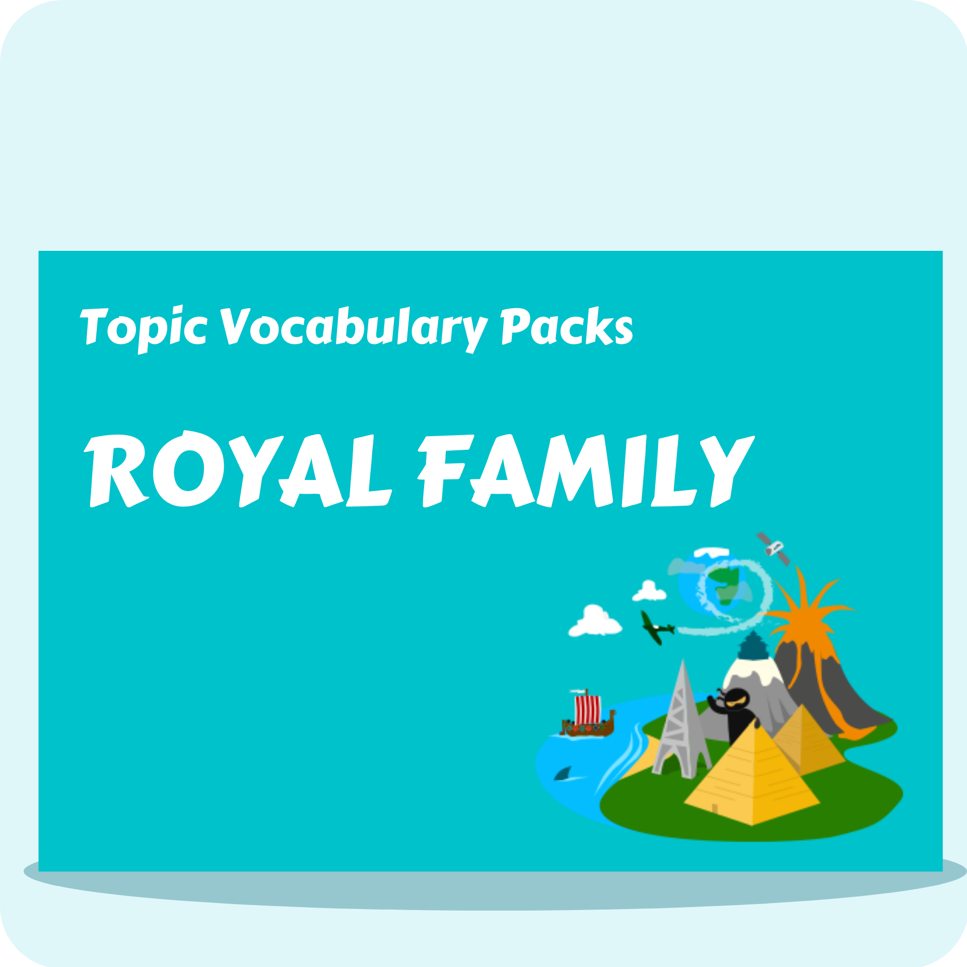 Royal Family Topic Vocabulary Pack