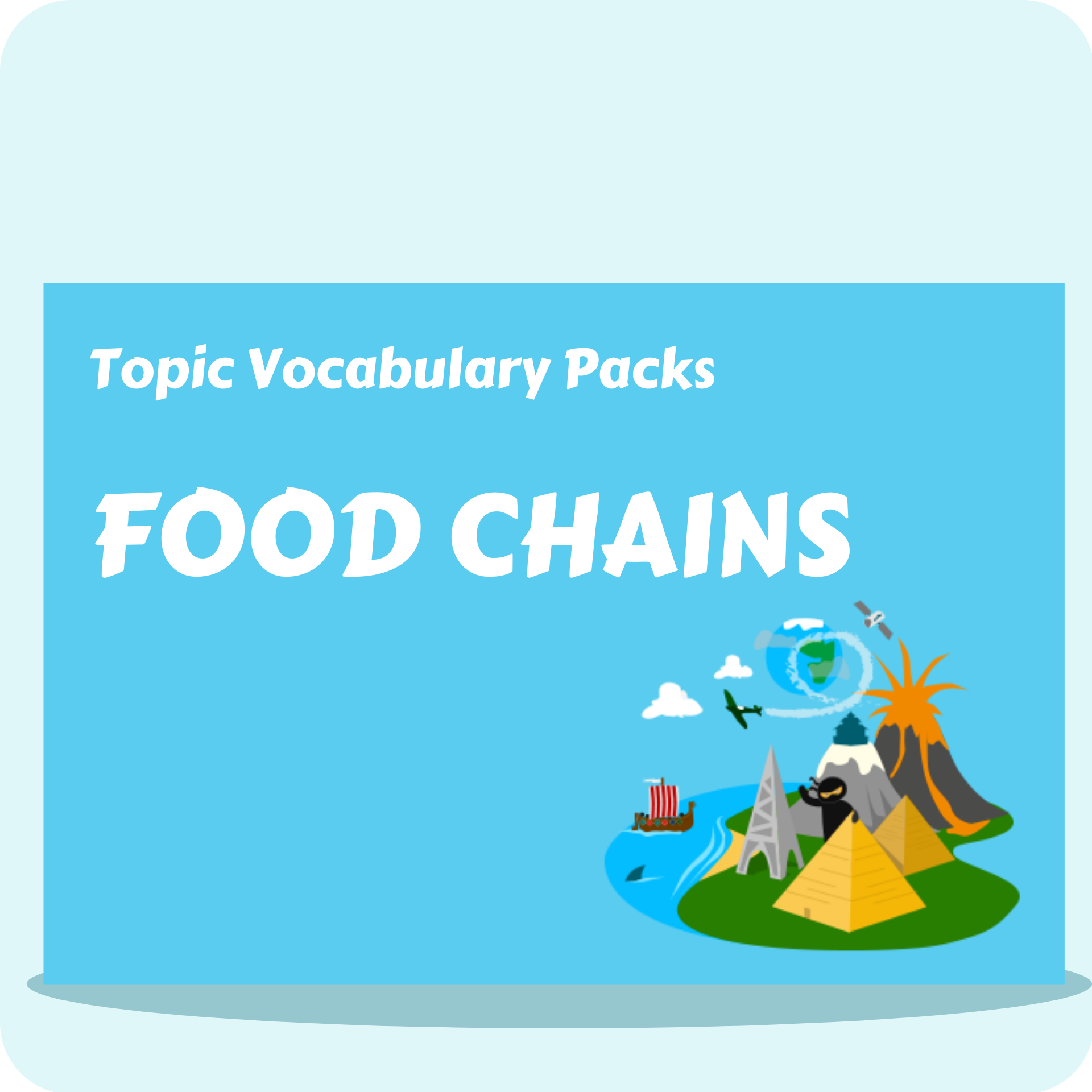 Food Chains Topic Vocabulary Pack