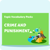 Crime and Punishment Topic Vocabulary Pack