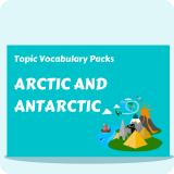 Arctic and Antarctic Topic Vocabulary Pack