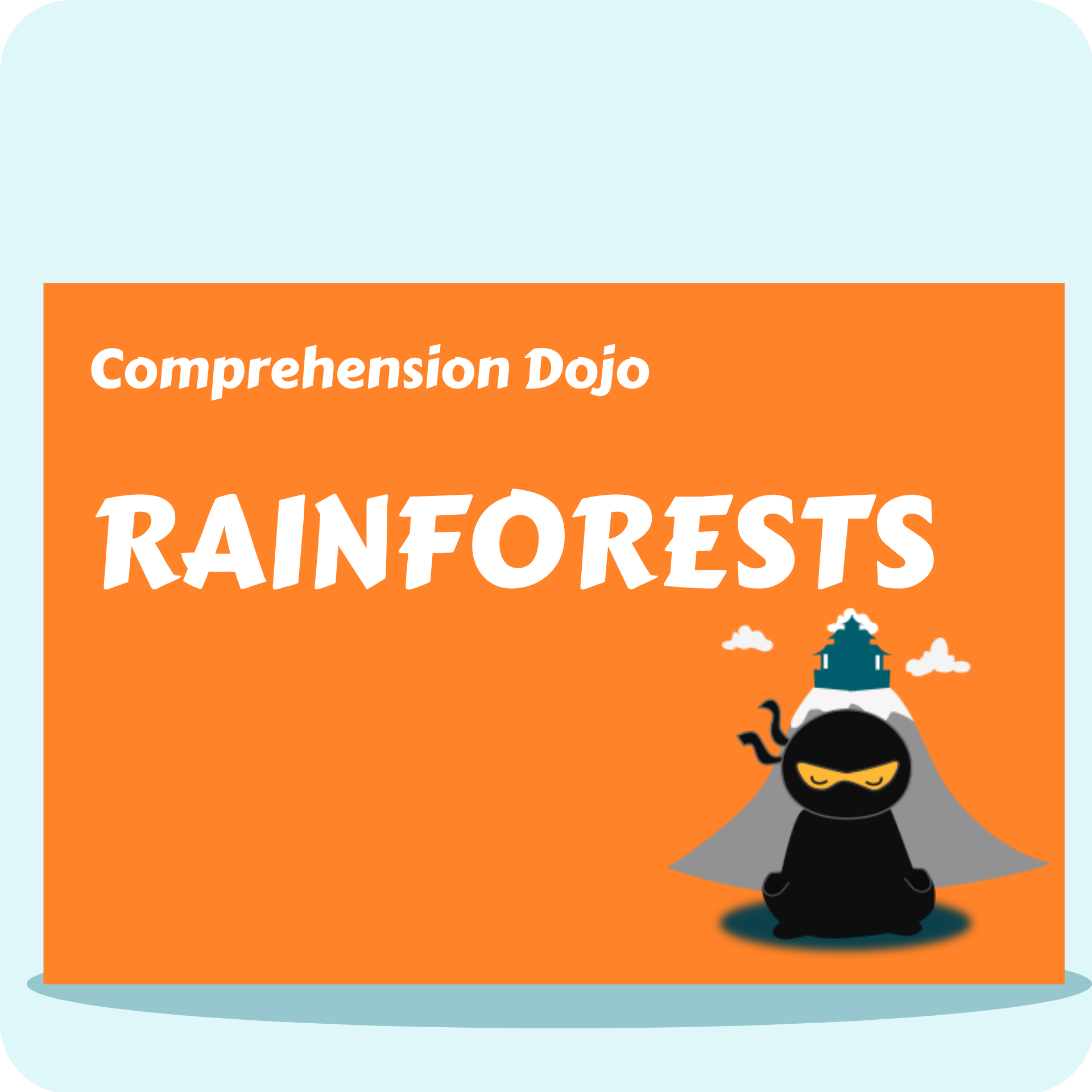 Rainforests - Comprehension Dojo