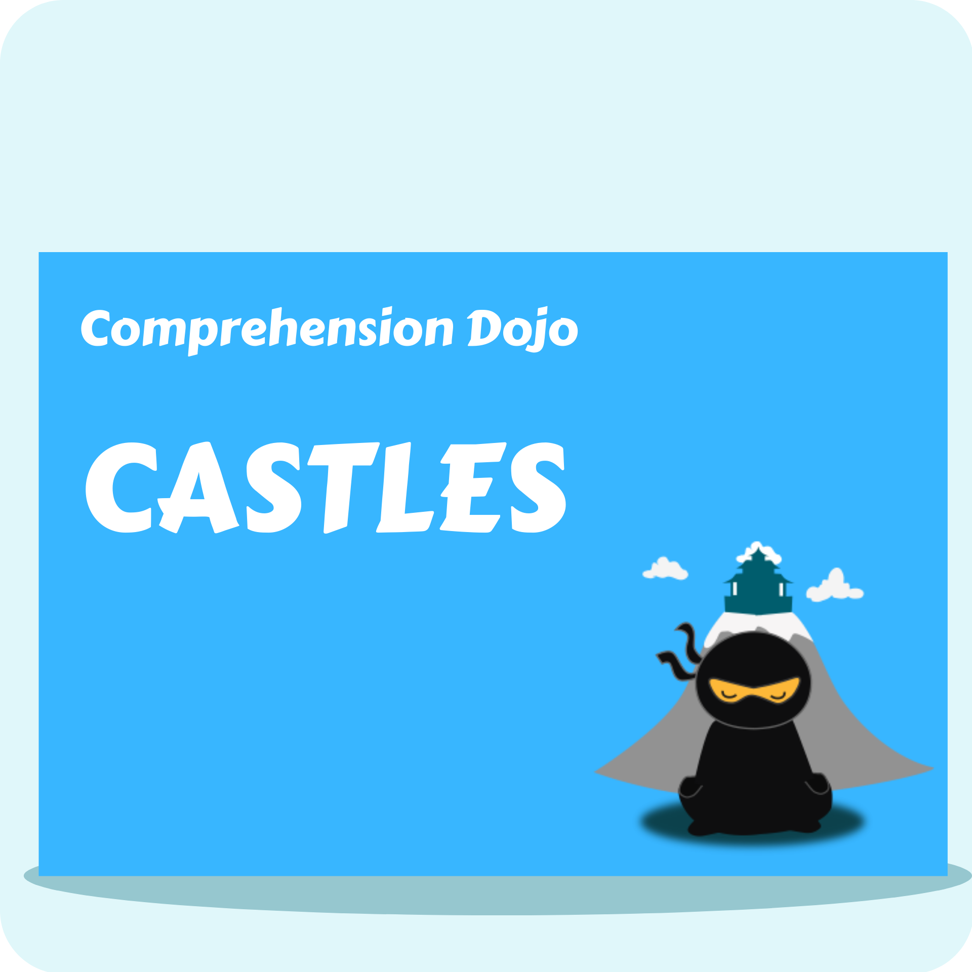 Castles - Comprehension Dojo