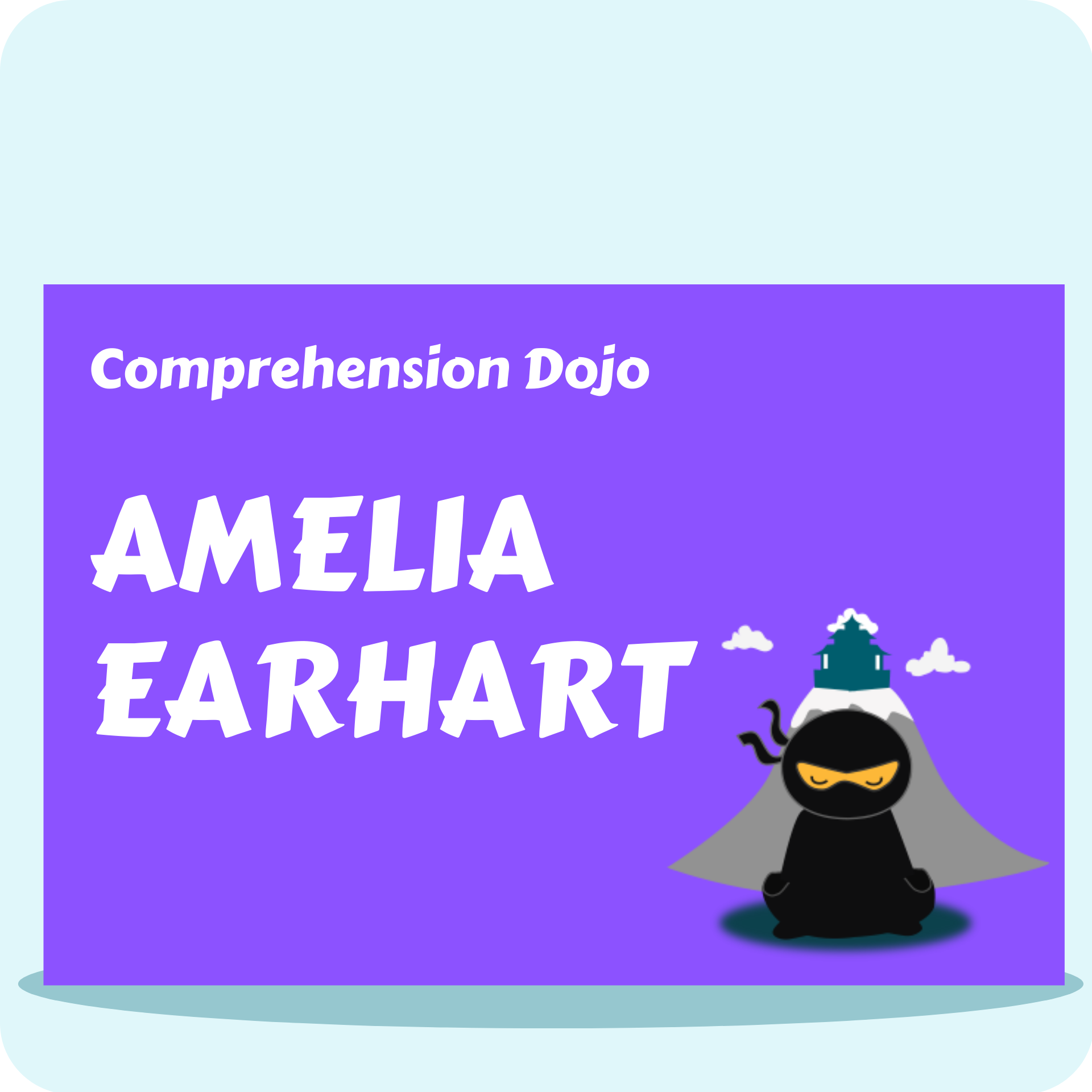 Amelia Earhart - Comprehension Dojo