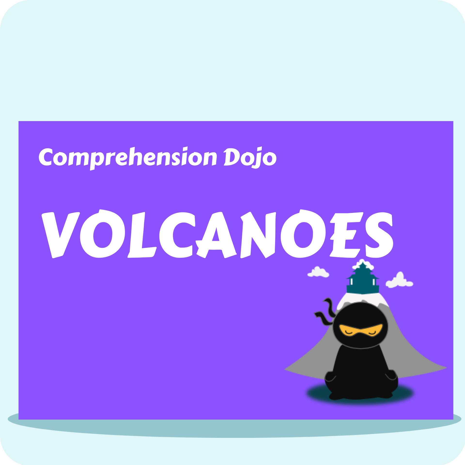 Volcanoes - Comprehension Dojo