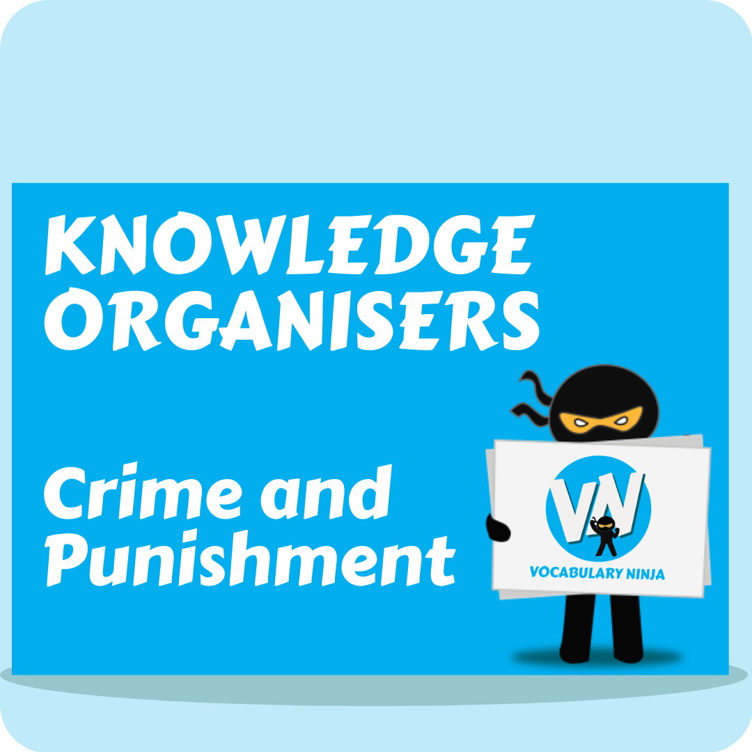 Crime and Punishment Knowledge Organiser