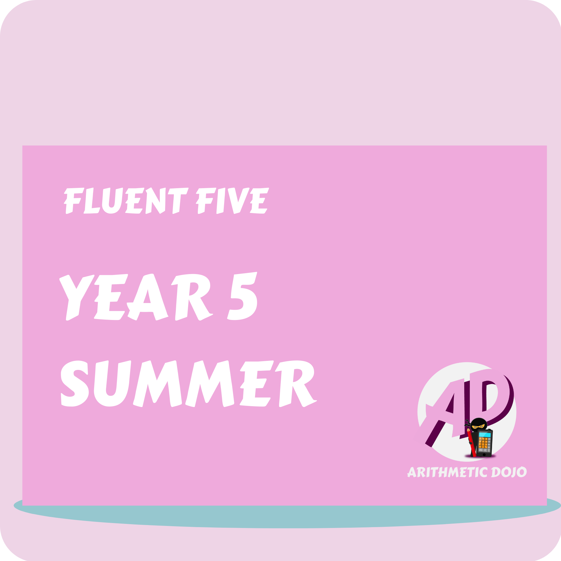 Fluent Five - Year 5 - Summer Term