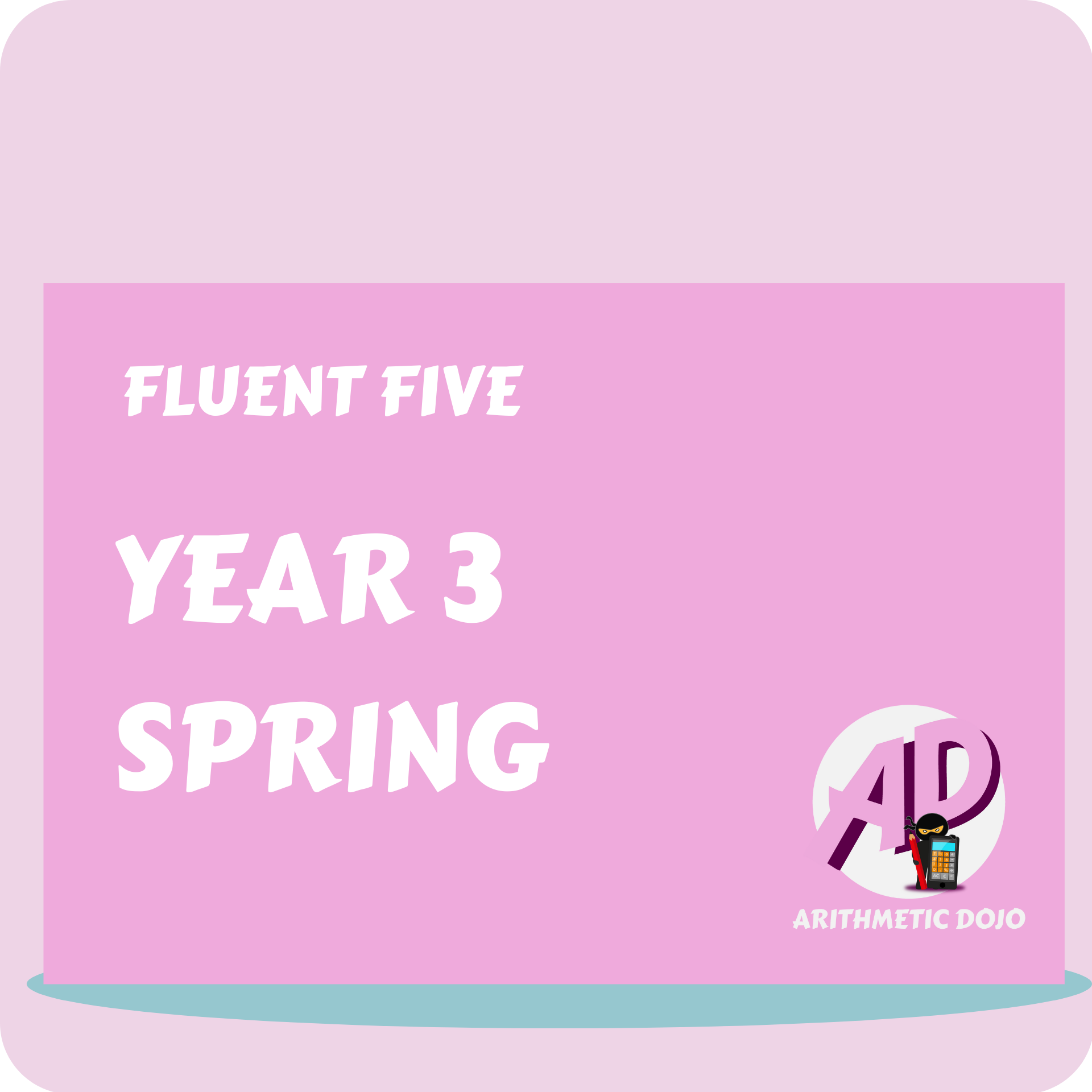 Fluent Five - Year 3 - Spring Term