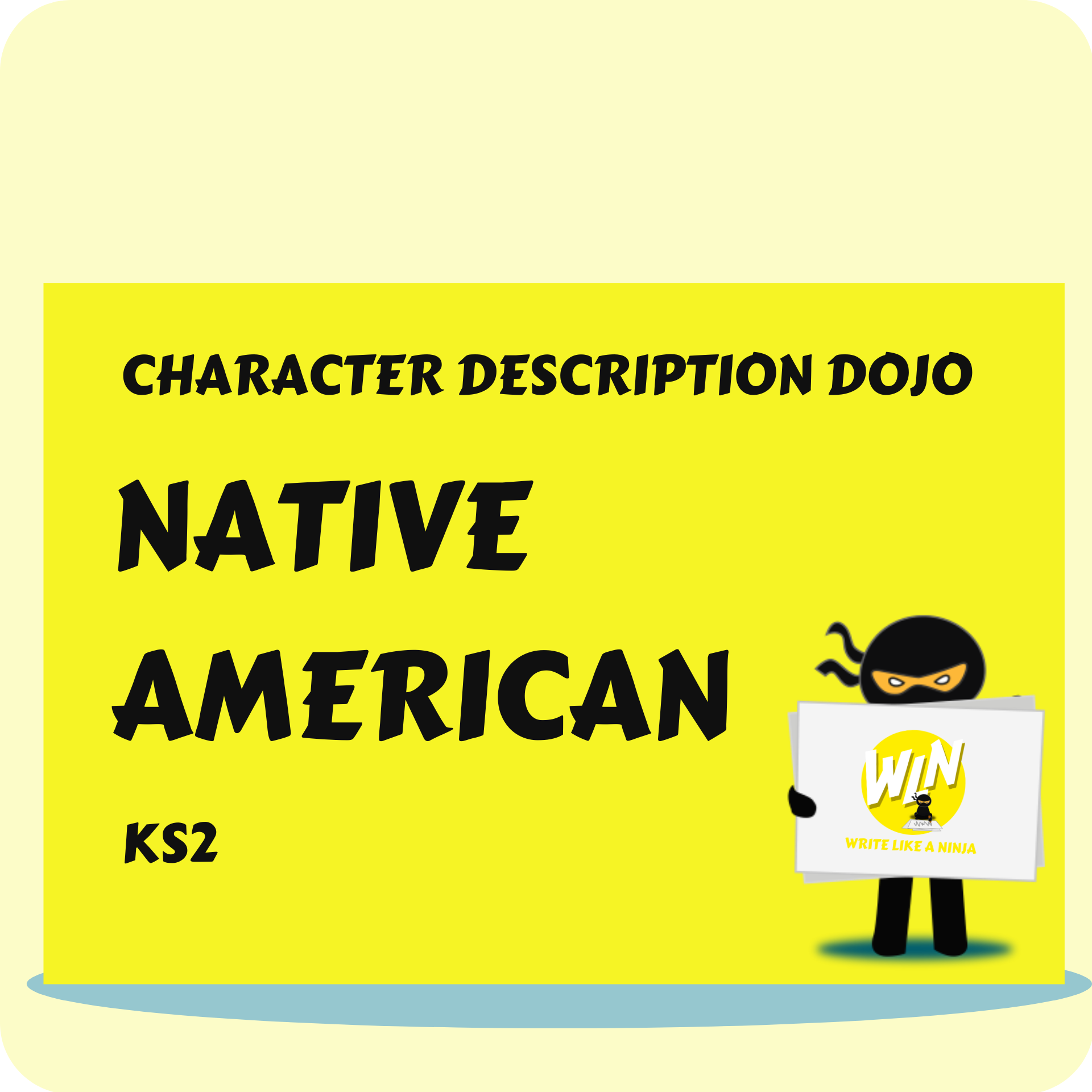 Native American - Character Description Dojo KS2
