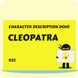 Cleopatra - Character Description Dojo KS2
