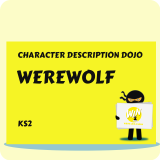 Werewolf - Character Description Dojo KS2