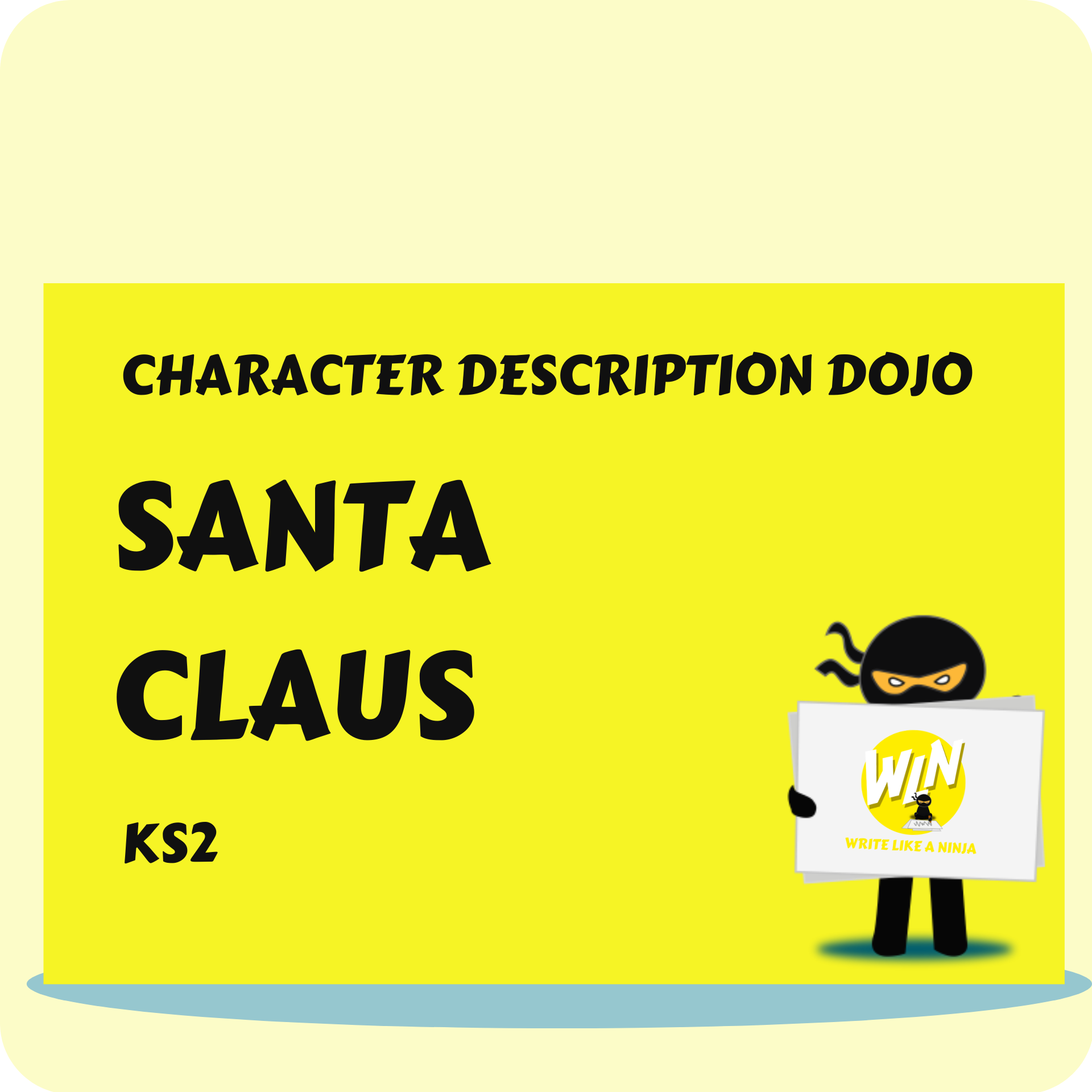 Santa Claus - Character Description Dojo KS2