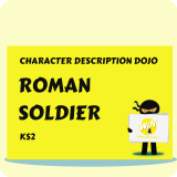 Roman Soldier - Character Description Dojo KS2