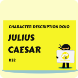 Julius Caesar - Character Description Dojo KS2