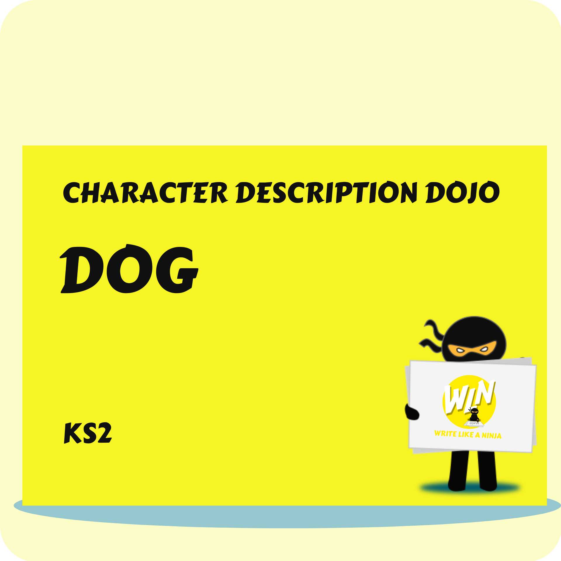 Dog - Character Description Dojo KS2