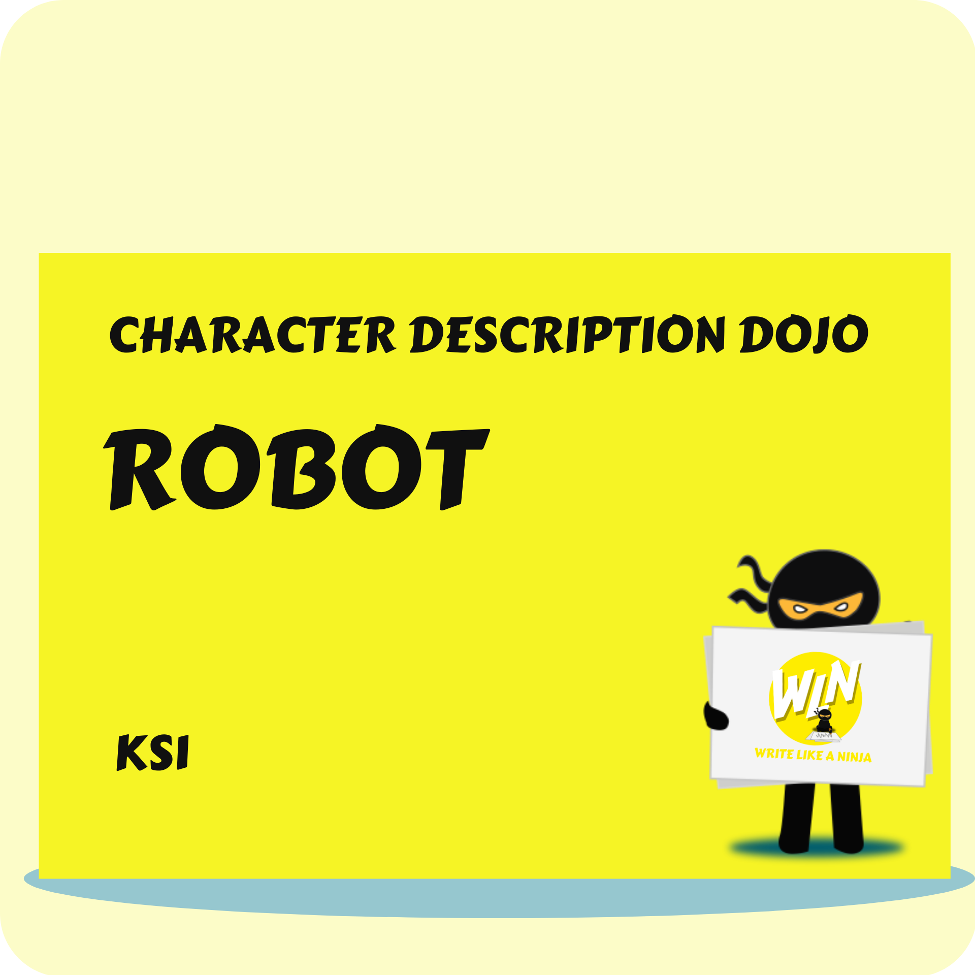 Robot - Character Description Dojo KS1