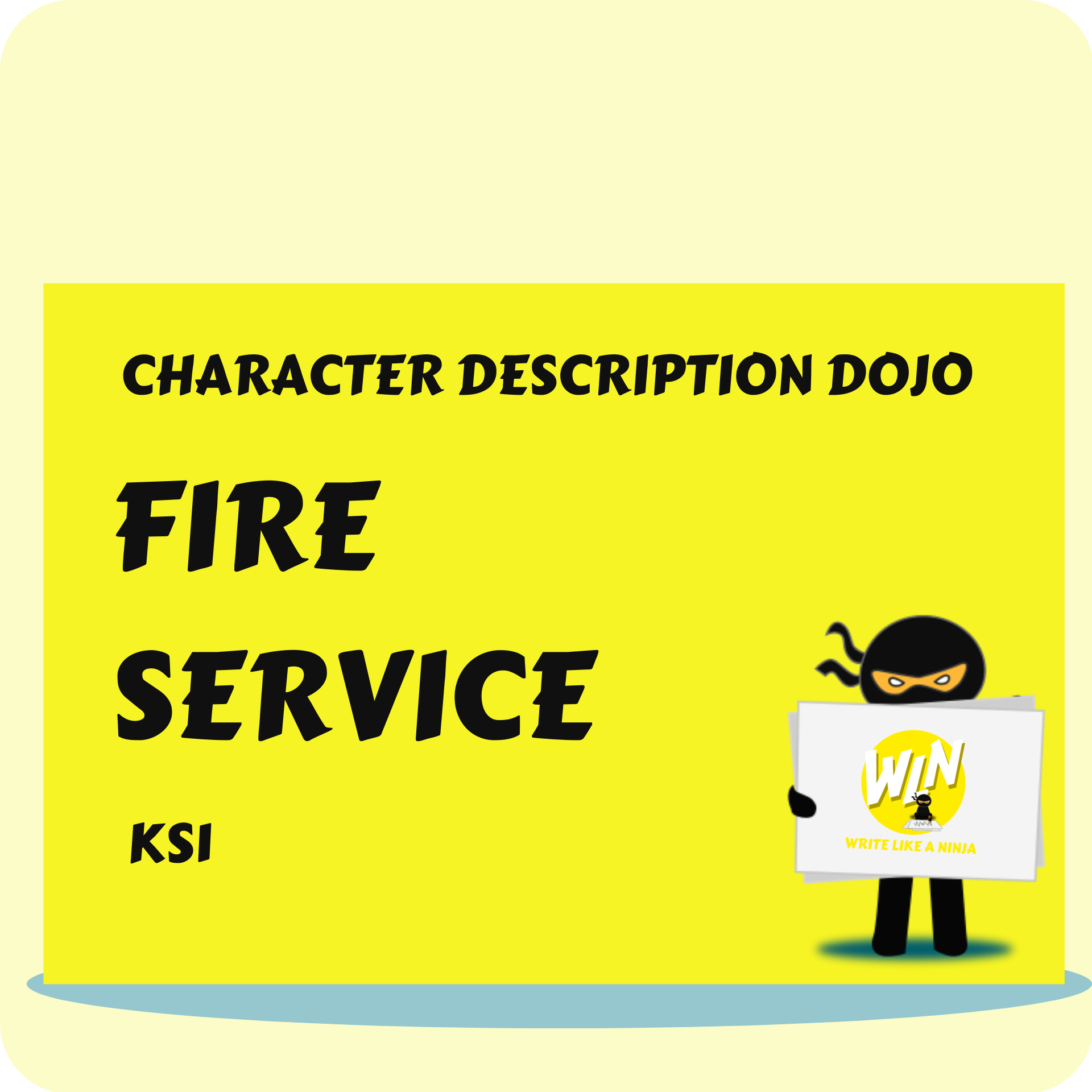 Fire Service - Character Description Dojo KS1