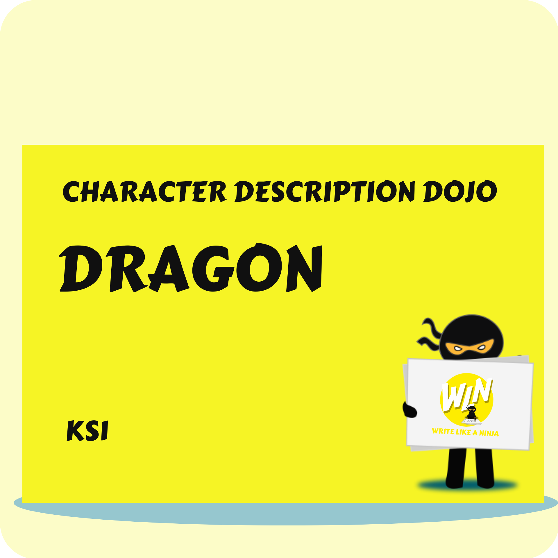 Dragon - Character Description Dojo KS1